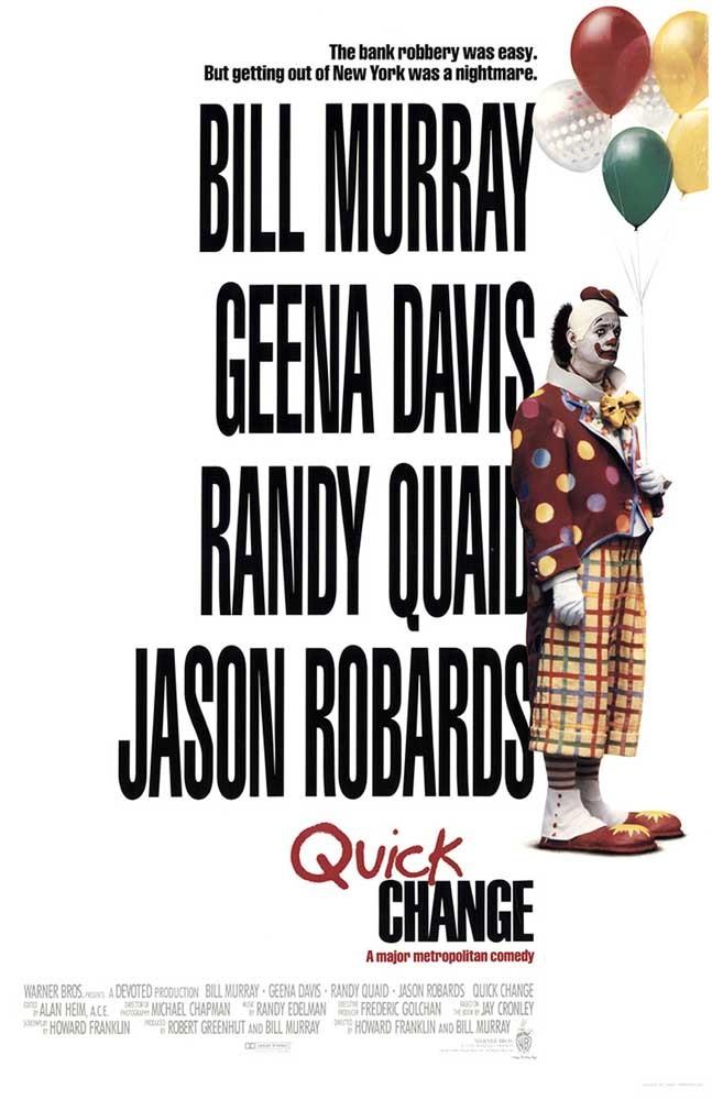 Bill Murray QUICK CHANGE Geena Davis Randy Quaid movie poster 11x17