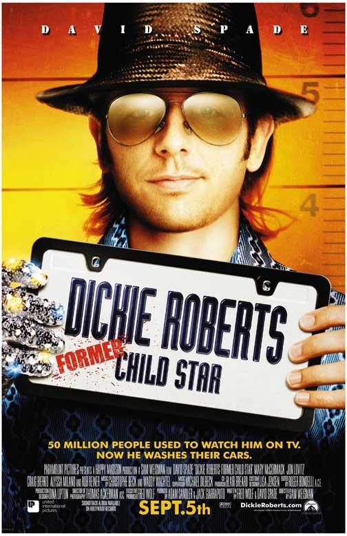 David Spade DICKIE ROBERTS FORMER CHILD STAR movie poster 11x17 Sam Weisman