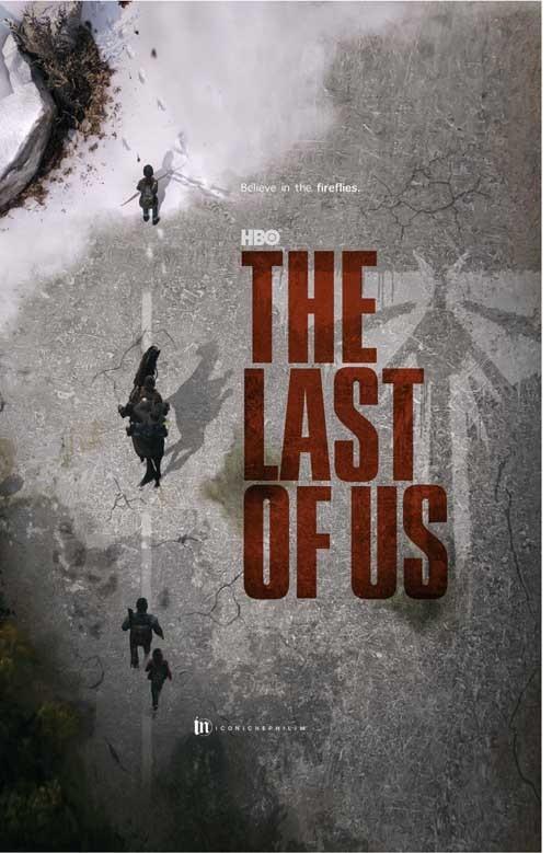 Bella Ramsey LAST OF US Pedro Pascal 'Believe in the Fireflies' poster 11x17