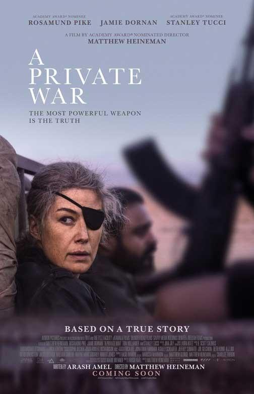 Rosamund Pike A PRIVATE WAR Stanley Tucci Jamie Dornan movie poster 11x17