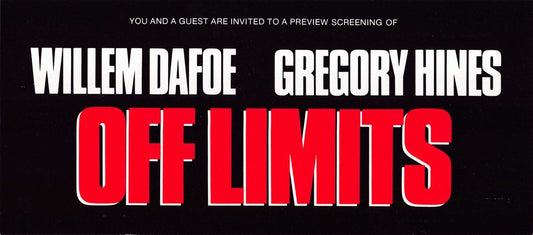Willem Dafoe OFF LIMITS Gregory Hines premiere ticket 1988